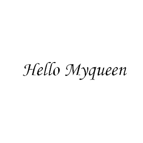 HELLO MYQUEEN