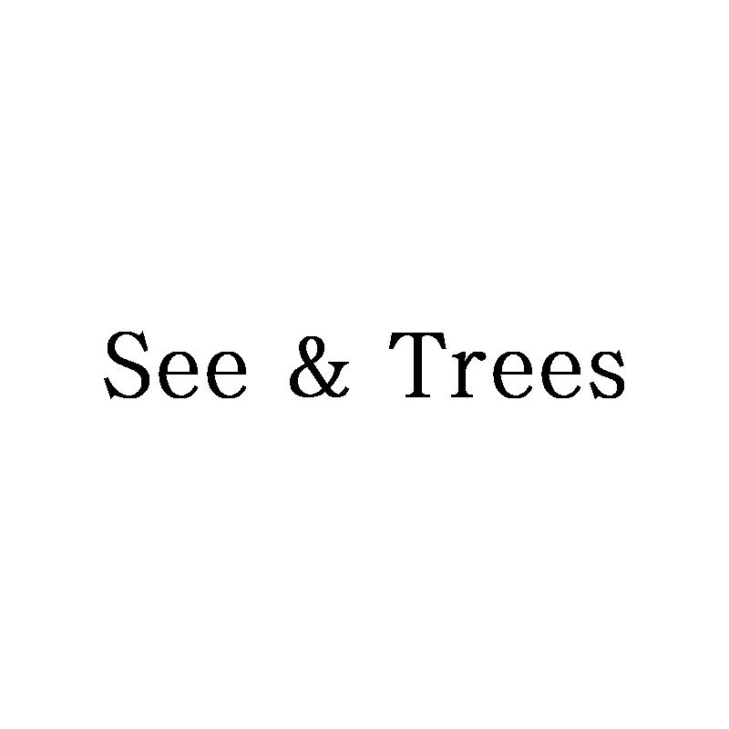 SEE & TREES