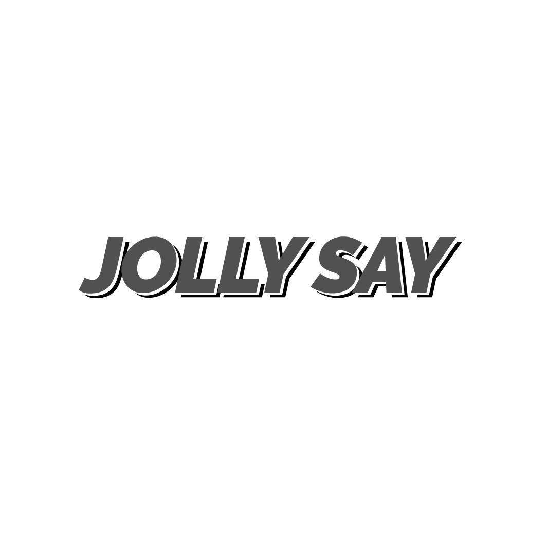 JOLLY SAY