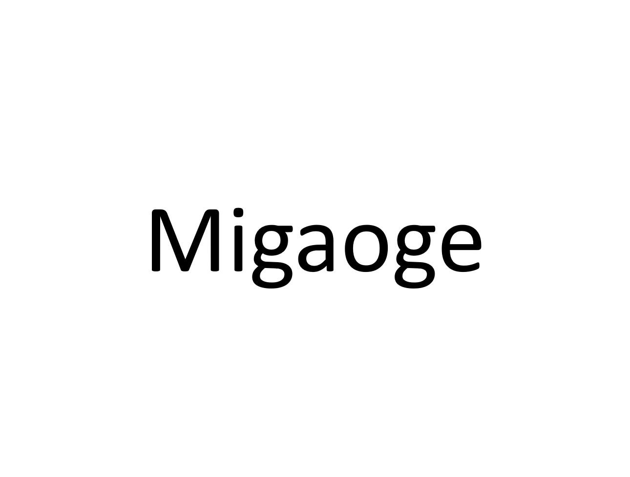 MIGAOGE