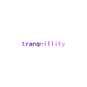 TRANQUILLITY