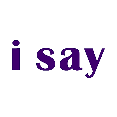 I SAY