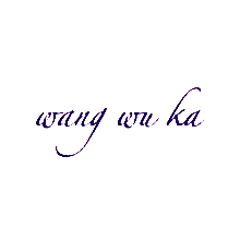 WANG WU KA